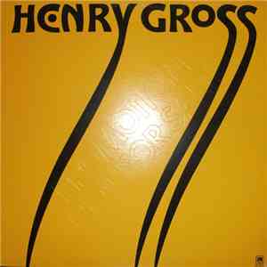 Henry Gross - Henry Gross
