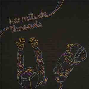 Hermitude - Threads