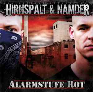 Hirnspalt & Namder - Alarmstufe Rot