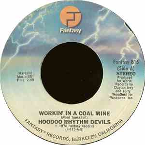 Hoodoo Rhythm Devils - Workin' In A Coal Mine
