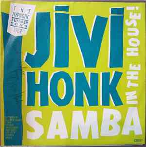 Jivi Honk - Samba In The House