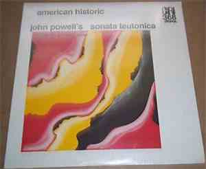 John Powell  - Roy Hamlin Johnson - John Powell's Sonata Teutonica