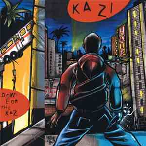 Kazi - Down For The Kaz