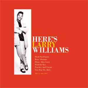 Larry Williams  - Here's Larry Williams