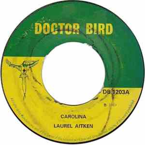 Laurel Aitken - Carolina