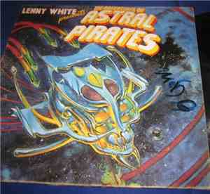 Lenny White - Presents The Adventures Of Astral Pirates