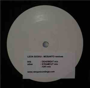 Leon Segka - Mosanto Remixes