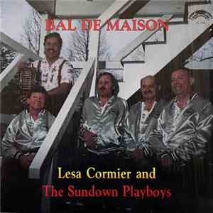Lesa Cormier And The Sundown Playboys - Bal De Maison