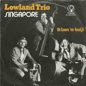 Lowland Trio - Singapore