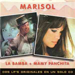 Marisol - La Bamba + Mamy Panchita