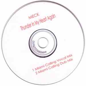 Meck  - Thunder In My Heart Again (Miami Calling Mixes)