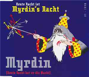 Myrdin - Heute Nacht Ist Myrdin's Nacht (Heute Nacht Hat Er Die Macht)