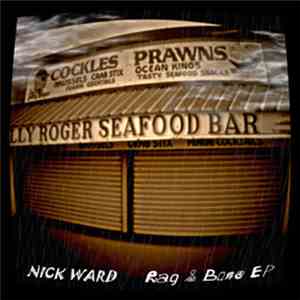 Nick Ward - Rag & Bone EP