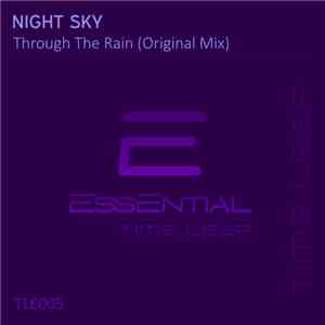 Night Sky - Through The Rain (Original Mix)