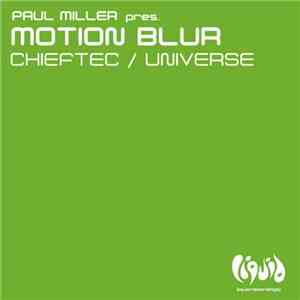 Paul Miller  Pres. Motion Blur - Chieftec / Universe