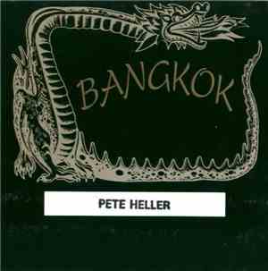 Pete Heller - Bangkok