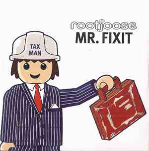 Rootjoose - Mr. Fixit