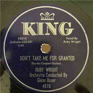 Ruby Wright - Don't Take Me For Granted / Rummy Dumb Bunny