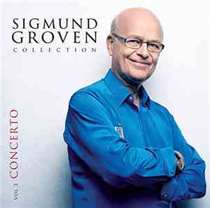 Sigmund Groven - Sigmund Groven Collection- Vol.3: Concerto
