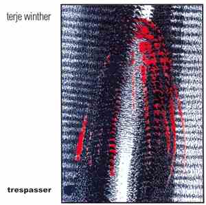Terje Winther - Trespasser