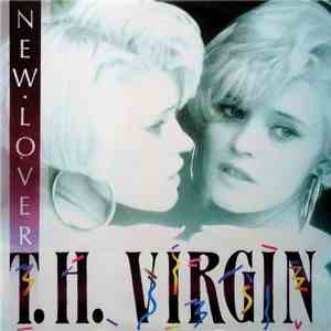 T.H. Virgin - New Lover