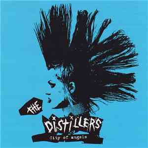 The Distillers - City Of Angels