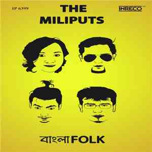 The Miliputs - বাংলা Folk = Bangla Folk