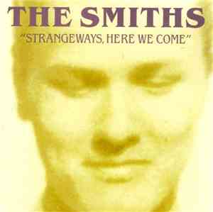 The Smiths - Strangeways, Here We Come