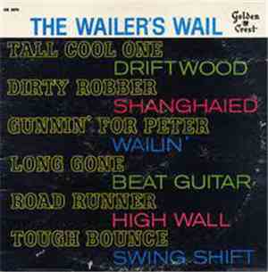 The Wailers  - The Wailer's Wail