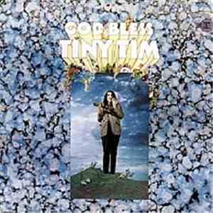 Tiny Tim - God Bless Tiny Tim