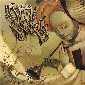 Tomorrows Bad Seeds - Early Prayers
