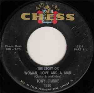 Tony Clarke  - (The Story Of) Woman, Love And A Man