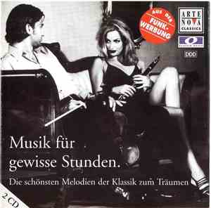 Various - Musik Für Gewisse Stunden