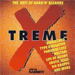 Various - X-Treme The Best Of Hard 'N' Bizarre