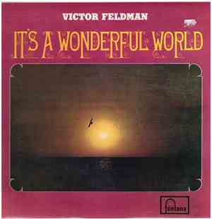 Victor Feldman - It's A Wonderful World