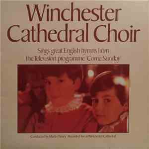 Winchester Cathedral Choir, Martin Neary  - Come Sunday