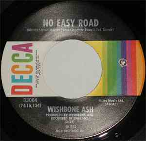 Wishbone Ash - No Easy Road / Blowin' Free
