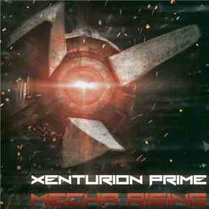 Xenturion Prime - Mecha Rising