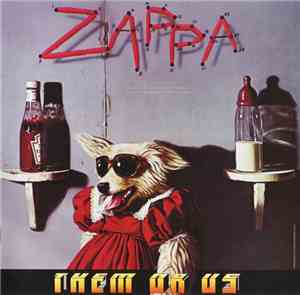Zappa - Them Or Us