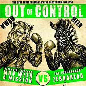 Zebrahead X Man With A Mission - Out Of Control