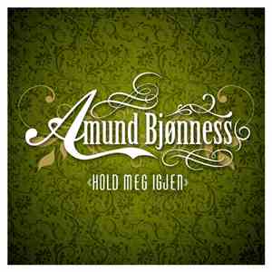 Amund Bjønness - Hold Meg Igjen