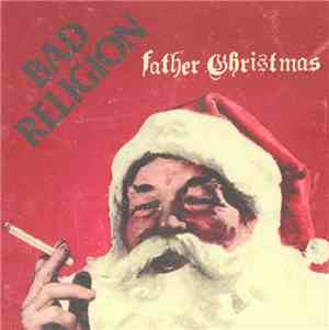 Bad Religion - Father Christmas