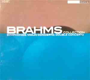 Brahms - Johannes Brahms - The Collection