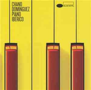 Chano Domínguez - Piano Ibérico