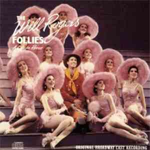 Cy Coleman, Keith Carradine, Tommy Tune  - Will Rogers Follies