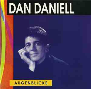 Dan Daniell - Augenblicke