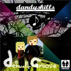 DANDYskills - Default Groove