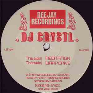 DJ Crystl - Meditation / Warp Drive
