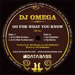 DJ Omega - Go For What You Know