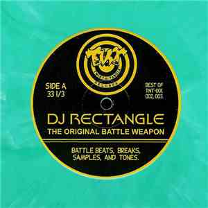 DJ Rectangle - The Original Battle Weapon